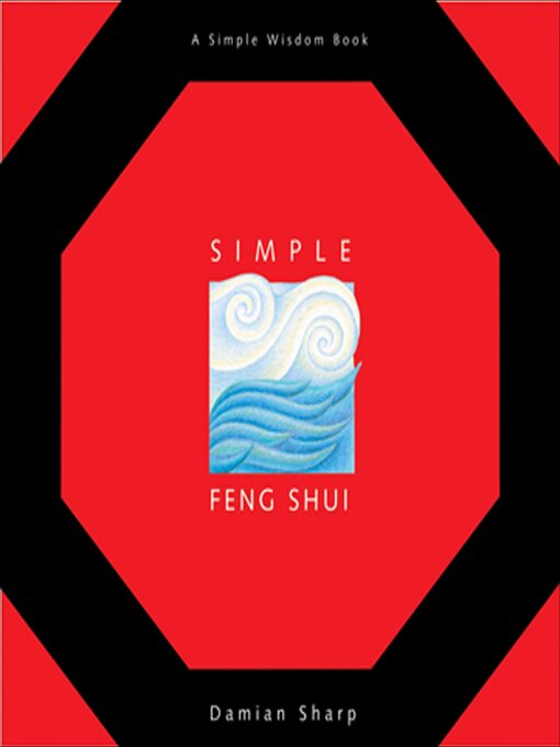 Title details for Simple Feng Shui by Damian Sharp - Available